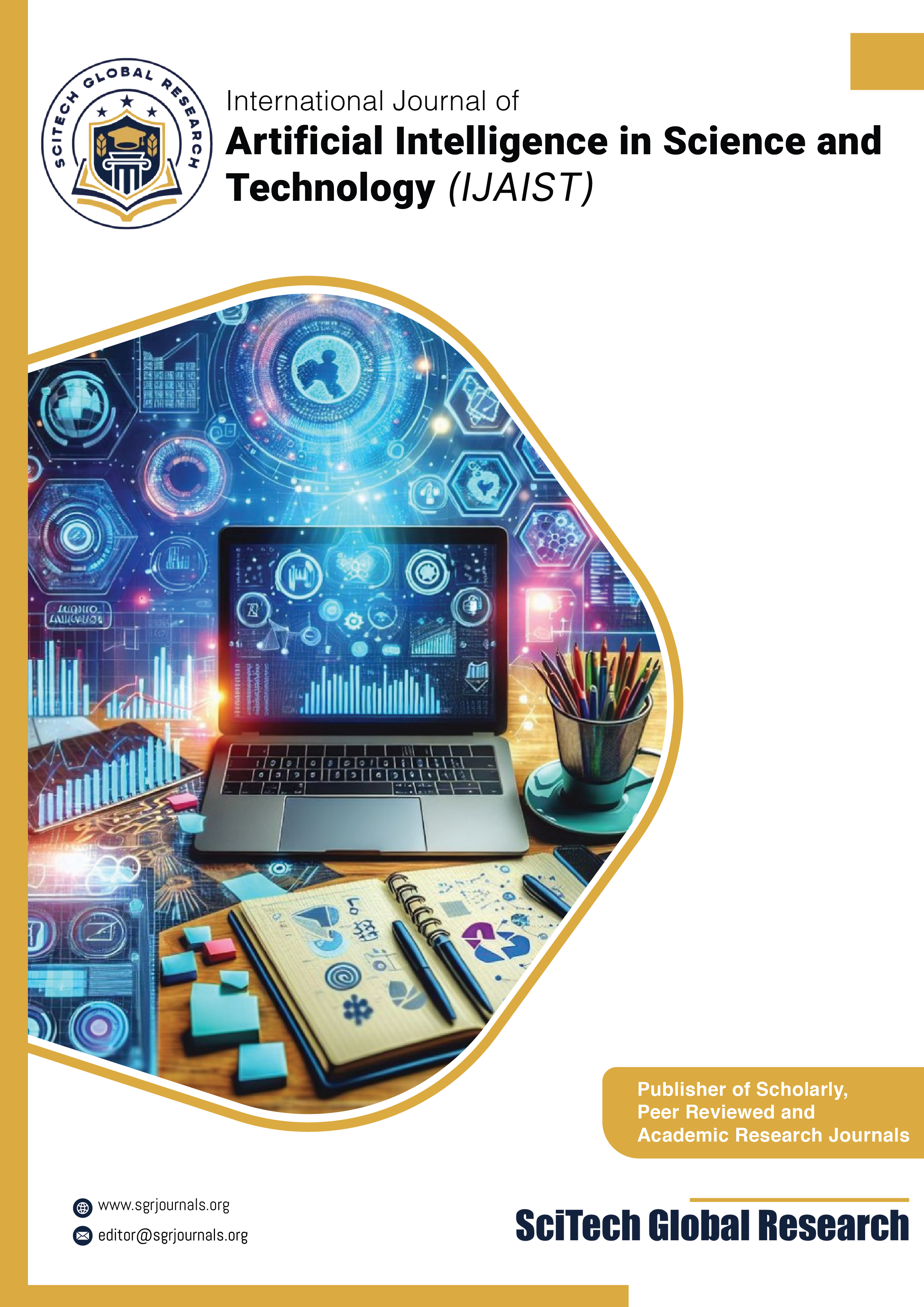 International Journal of Artificial Intelligence in Science and Technology (IJAIST)